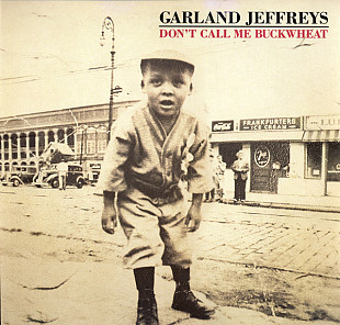 Garland Jeffreys – Don't Call Me Buckwheat ( Germany ) Hip Hop, Rock, Reggae, Blues