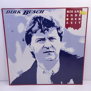 Dirk Busch – Bis Ans Ende Der Zeit LP 12" (Прайс 42334)