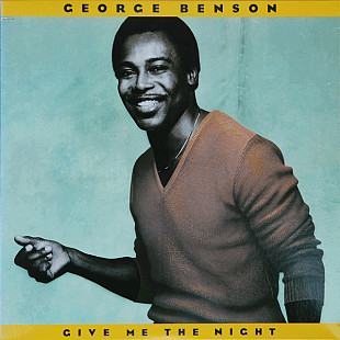 Вінілова платівка George Benson – Give Me The Night