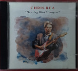 Chris Rea*Dancing with strangers*фирменный