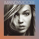 Mandy Moore – Mandy Moore ( USA )