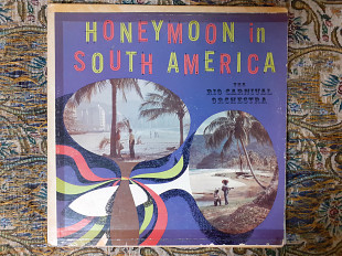 Виниловая пластинка LP The Rio Carnival Orchestra – Honeymoon In South America