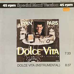 Ryan Paris – «Dolce Vita (Original Version)» 12", 45 RPM, Maxi-Single