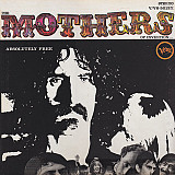 The Mothers - Of Invention ( Frank Zappa ) – Absolutely Free
