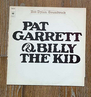 Bob Dylan – Pat Garrett & Billy The Kid (Original Soundtrack Recording) LP 12", произв. Europe