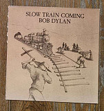 Bob Dylan – Slow Train Coming LP 12", произв. Europe