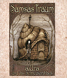 Samsas Traum – A.Ura Und Das Schnecken.Haus