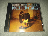 The Doobie Brothers "Listen To The Music: The Very Best Of The Doobie Brothers" фирменный CD Made In