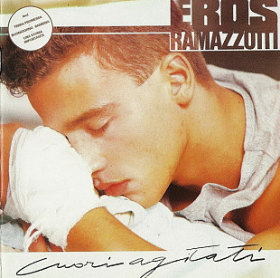 Eros Ramazzotti – Cuori Agitati+++D