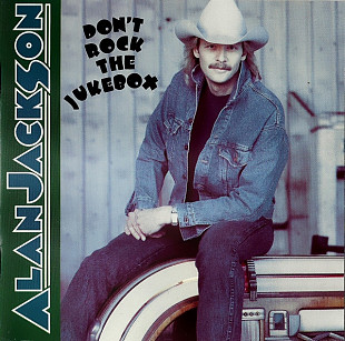 Alan Jackson – Don't Rock The Jukebox +D