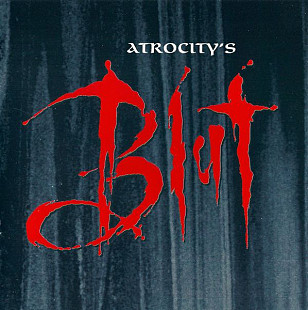 Atrocity – Blut