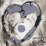 Atrocity feat. Das Ich – Die Liebe