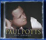 PAUL POTTS-One Chance, фирменный.