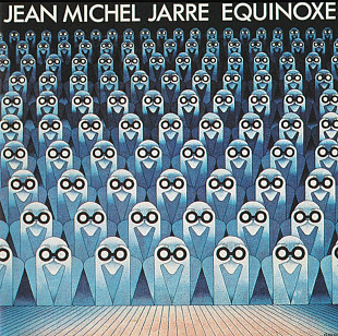 Jean Michel Jarre. Equinoxe. 1978.