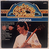 Santana - Top Groups Of Pop Music - 1969-74. (LP). 12. Vinyl. Пластинка. Germany.