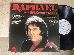 Raphael (2) – Sus 15 Eternos Exitos ( USA ) LP