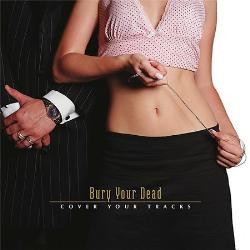 Bury Your Dead – Cover Your Tracks ( USA ) Hardcore, Heavy Metal