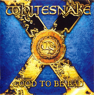 Whitesnake – Good To Be Bad