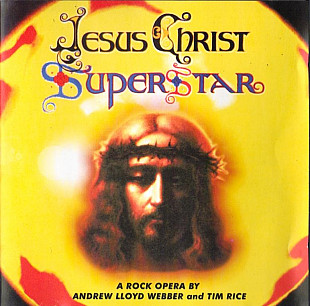 Andrew Lloyd Webber & Tim Rice 1970 - Jesus Christ Superstar (2 CD )