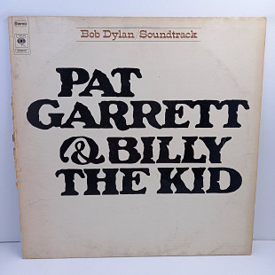 Bob Dylan – Pat Garrett & Billy The Kid (Original Soundtrack Recording) LP 12" (Прайс 31052)