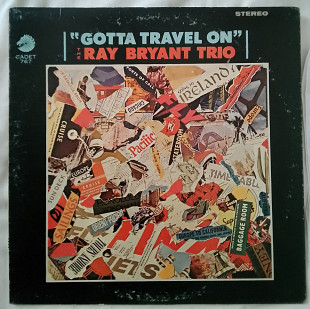 Ray Bryant Trio ‎– Gotta Travel On (1966, Cadet ‎– LPS-767, Pitman Pressing, US)