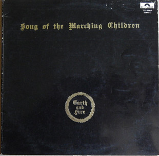 Earth And Fire – Song Of The Marching Children (Polydor – 2925 003, Holland) EX+/NM-