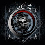 Isole – Born From Shadows