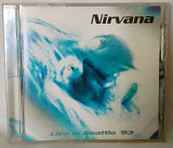CD Nirvana – Live In Seattle '93 (1993, The Swingin' Pig TSP-CD-172, GEMA)