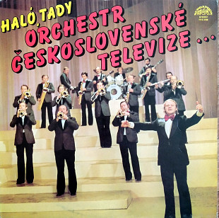 Orchestr Ceskoslovenske televize - Halo, Tady