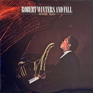 Robert Winters And Fall - Magic Man (made in USA)