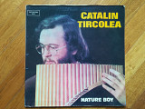 Catalin Tircolea-Nature boy (лам. конв.)-NM-Румыния