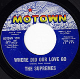 The Supremes ‎– Where Did Our Love Go