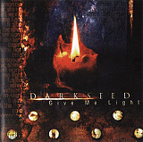 Darkseed – Give Me Light