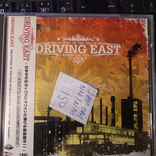 Driving East ‎– The Future Of The Free World Is Riding On This One OBI 2007 (JAP)