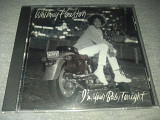 Whitney Houston "I'm Your Baby Tonight" фирменный CD Made In USA.