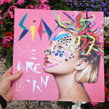 Sia – We Are Born (Mint) 2017 Sony Music – 88985419551