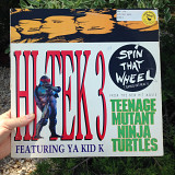 Hi Tek 3 Featuring Ya Kid K – Spin That Wheel (Turtles Get Real!) (VG+) SBK Records – V-19706