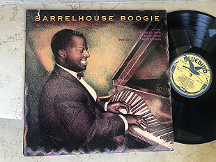 Meade "Lux" Lewis And Jimmy Yancey And Pete Johnson And Albert Ammons – Barrelhouse Boogie