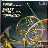 Mozart – Barry Tuckwell, London Symphony Conducted By Peter Maag – Horn Concertos 1-4