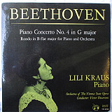 Beethoven, Lili Kraus, Orchestra Of The Vienna State Opera, Victor Desarzens – Piano Concerto No. 4