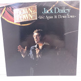 Jack Dailey – Live Again At Down Town LP 12" (Прайс 28403)