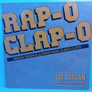 Joe Bataan And The Mestizo Band – Rap-O-Clap-O (The Spanish Remixes) LP 12" 45RPM (Прайс 28495)