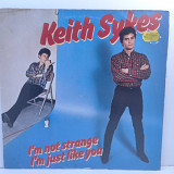 Keith Sykes – I'm Not Strange I'm Just Like You LP 12" (Прайс 30215)
