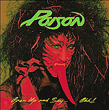 Poison - Open Up And Say ...Ahh!