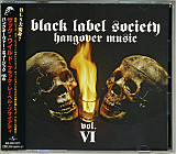 Black Label Society – Hangover Music Vol. VI