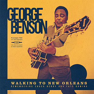 George Benson – Walking To New Orleans: Remembering Chuck Berry And Fats Domino (LP)