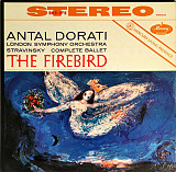 Igor Stravinsky / London Symphony Orchestra / Antal Dorati – The Firebird