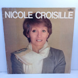 Nicole Croisille – Nicole Croisille LP 12" (Прайс 28462)