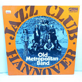 Old Metropolitan Band – Jazz Club Hannover Presents: Old Metropolitan Band LP 12" (Прайс 29875)