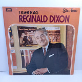 Reginald Dixon – Tiger Rag LP 12" (Прайс 28418)